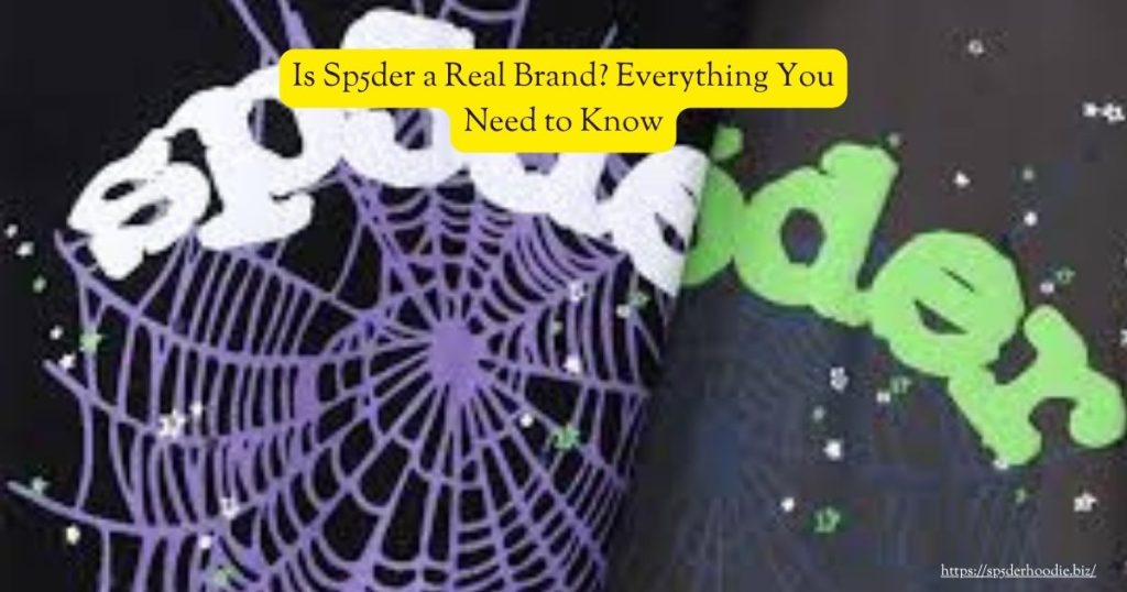 Is Sp5der a Real Brand? Everything You Need to Know